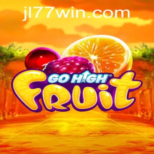 Exploring GoHighFruit: A Revolutionary Game Experience with JL77.app