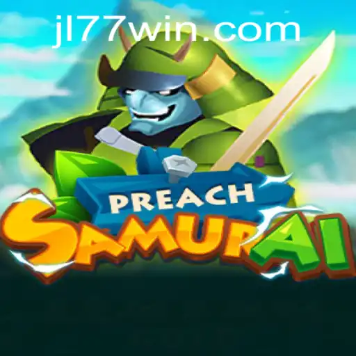 Discover the Exciting World of PreachSamurai: A New Adventure in Gaming